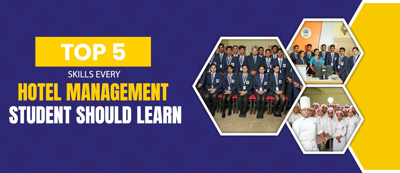 Top 5 Skills Every Hotel Management Student Should Learn